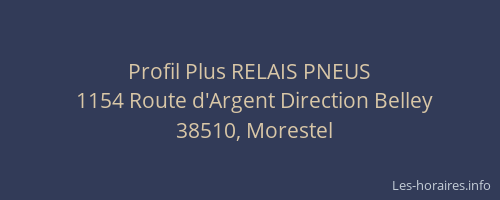 Profil Plus RELAIS PNEUS