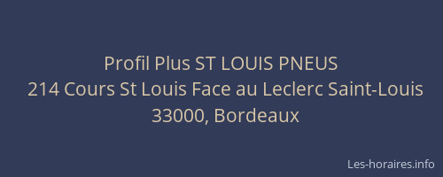 Profil Plus ST LOUIS PNEUS