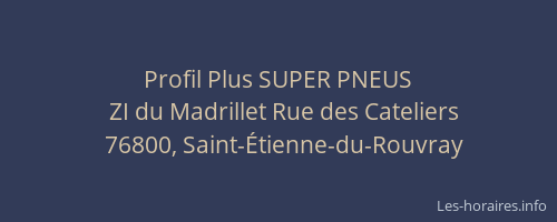 Profil Plus SUPER PNEUS