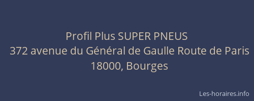 Profil Plus SUPER PNEUS