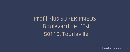 Profil Plus SUPER PNEUS