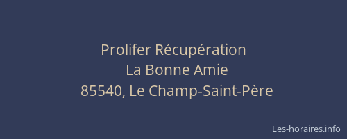 Prolifer Récupération
