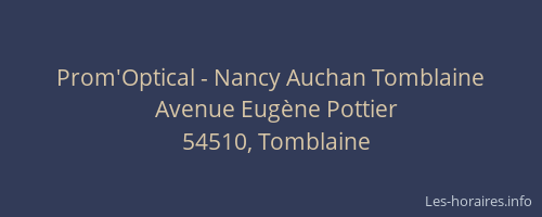 Prom'Optical - Nancy Auchan Tomblaine
