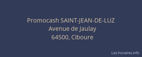 Promocash SAINT-JEAN-DE-LUZ