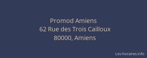 Promod Amiens