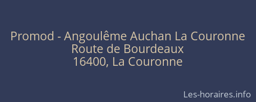 Promod - Angoulême Auchan La Couronne