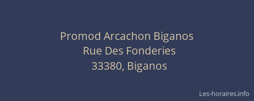 Promod Arcachon Biganos