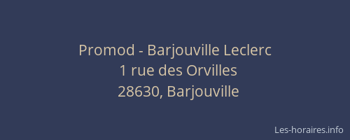 Promod - Barjouville Leclerc