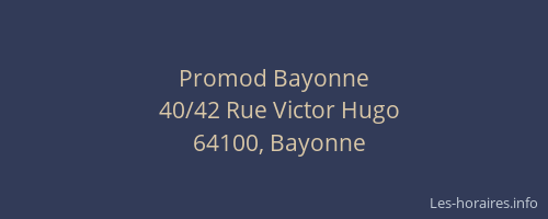 Promod Bayonne