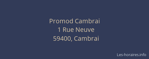 Promod Cambrai