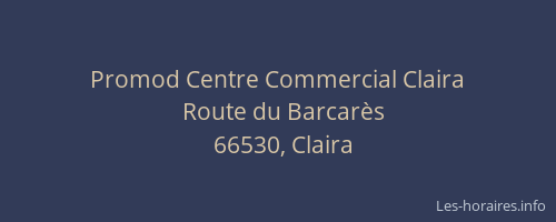 Promod Centre Commercial Claira
