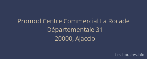 Promod Centre Commercial La Rocade