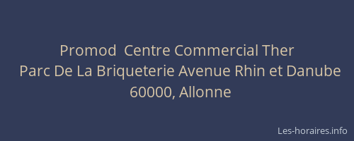 Promod  Centre Commercial Ther