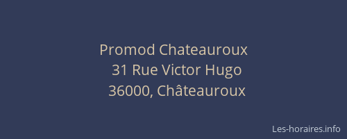 Promod Chateauroux
