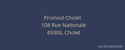 Promod Cholet