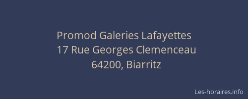 Promod Galeries Lafayettes