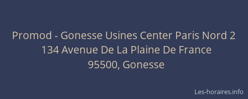 Promod - Gonesse Usines Center Paris Nord 2