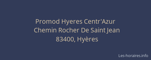 Promod Hyeres Centr'Azur