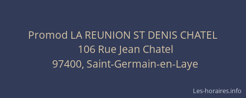 Promod LA REUNION ST DENIS CHATEL