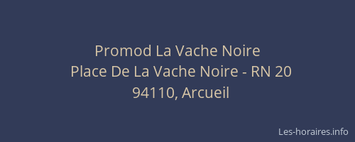 Promod La Vache Noire