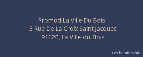 Promod La Ville Du Bois