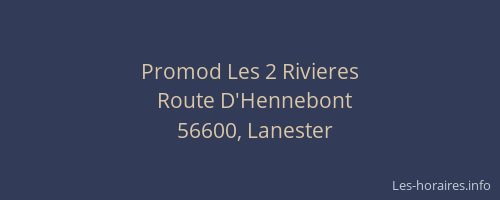 Promod Les 2 Rivieres