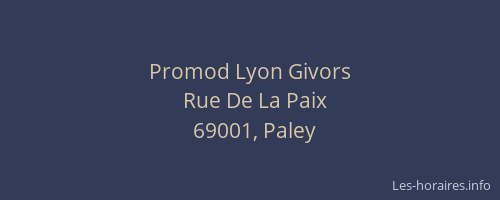 Promod Lyon Givors