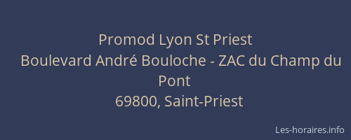 Promod Lyon St Priest
