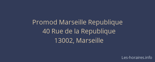 Promod Marseille Republique