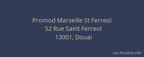Promod Marseille St Ferreol