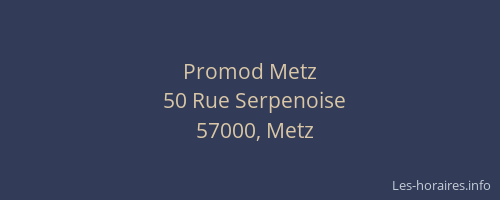Promod Metz