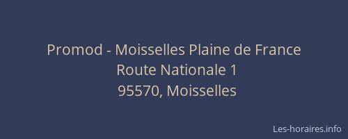 Promod - Moisselles Plaine de France