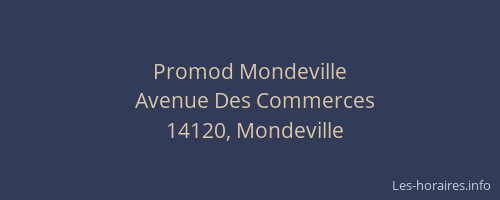 Promod Mondeville