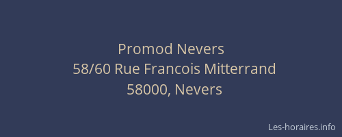 Promod Nevers