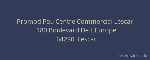 Promod Pau Centre Commercial Lescar