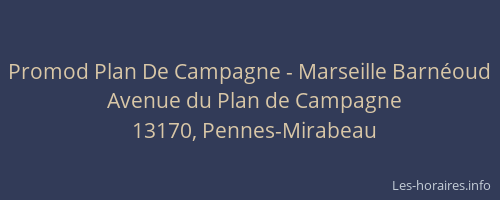Promod Plan De Campagne - Marseille Barnéoud
