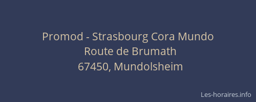 Promod - Strasbourg Cora Mundo