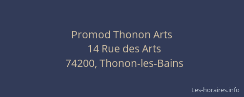 Promod Thonon Arts