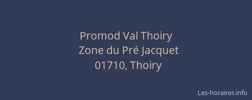 Promod Val Thoiry