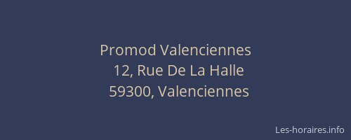 Promod Valenciennes