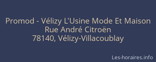 Promod - Vélizy L'Usine Mode Et Maison
