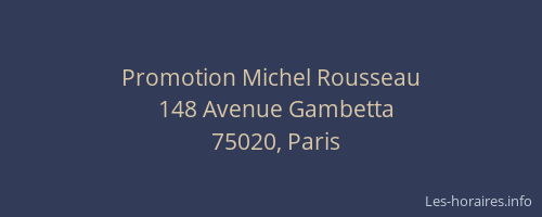 Promotion Michel Rousseau