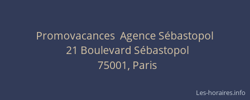 Promovacances  Agence Sébastopol