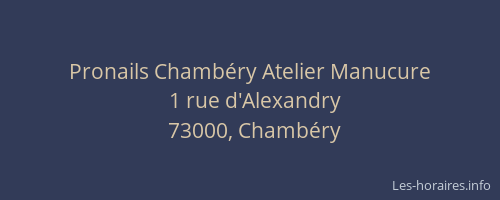 Pronails Chambéry Atelier Manucure