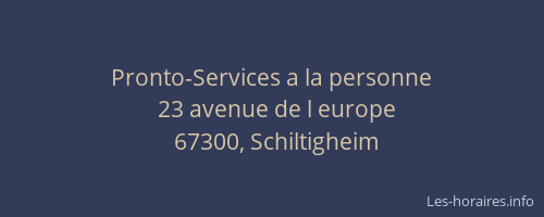 Pronto-Services a la personne