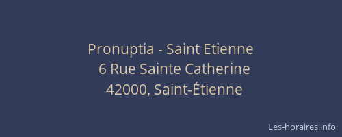 Pronuptia - Saint Etienne