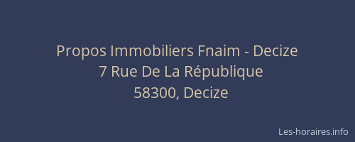 Propos Immobiliers Fnaim - Decize