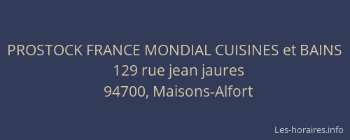 PROSTOCK FRANCE MONDIAL CUISINES et BAINS