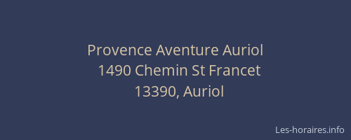 Provence Aventure Auriol
