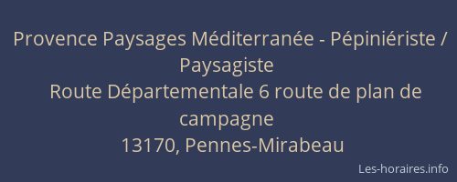 Provence Paysages Méditerranée - Pépiniériste / Paysagiste